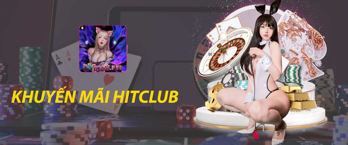 Chương trình khuyến mãi Hitclub